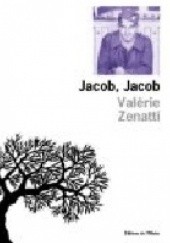 Okładka książki Jacob, Jacob Valérie Zenatti