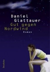 Okładka książki Gut gegen Nordwind Daniel Glattauer