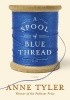 The Spool of Blue Thread