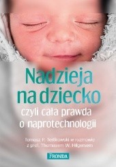 Okładka książki Nadzieja na dziecko czyli cała prawda o naprotechnologii Tomasz P. Terlikowski