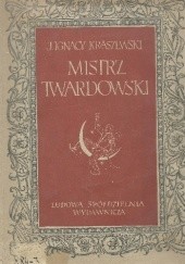Okładka książki Mistrz Twardowski: powieść z podań gminnych Józef Ignacy Kraszewski