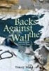 Okładka książki Backs against the Wall Tracey Ward