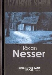Okładka książki Drugie życie pana Roosa cz. 2 Håkan Nesser