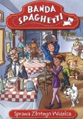 Banda Spaghetti - Sprawa złotego widelca