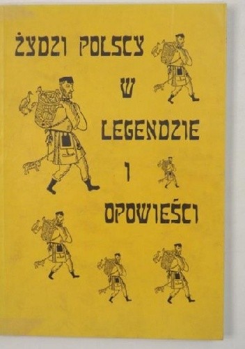Okładka książki Żydzi polscy w legendzie i opowieści Ewa Basiura