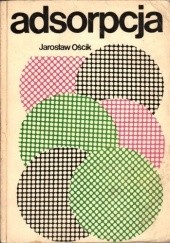 Okładka książki Adsorpcja Jarosław Ościk