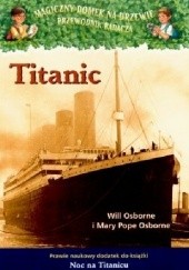Okładka książki Titanic Mary Pope Osborne, Will Osborne
