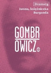 Okładka książki Iwona, księżniczka Burgunda Witold Gombrowicz