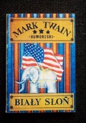 Okładka książki Biały słoń Mark Twain