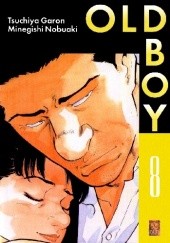 Okładka książki Old Boy tom 8 Nobuaki Minegishi, Garon Tsuchiya