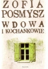 Okładka książki Wdowa i kochankowie Zofia Posmysz