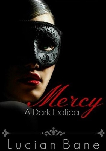 Okładki książek z cyklu Mercy (Lucian Bane)