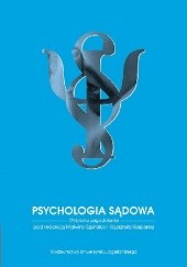Okładka książki Psychologia sądowa. Wybrane zagadnienia Krzysztof Kasparek, Malwina Szpitalak