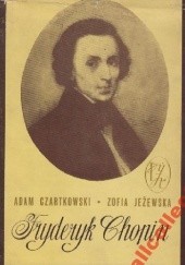 Okładka książki Fryderyk Chopin Adam Czartkowski