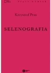 Okładka książki Selenografia Krzysztof Prus