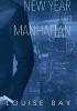 Okładka książki New Year in Manhattan Louise Bay