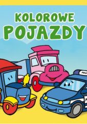 Okładka książki Kolorowe pojazdy Urszula Kozłowska