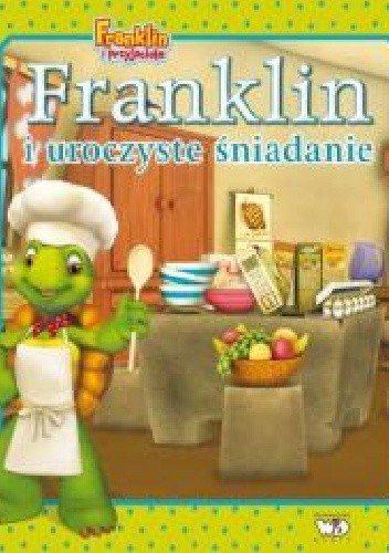 Okładka książki Franklin i uroczyste śniadanie Paulette Bourgeois