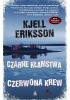 Okładka książki Czarne kłamstwa, czerwona krew Kjell Eriksson