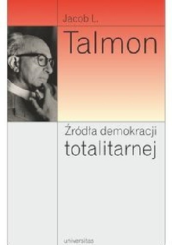 Okładka książki Źródła demokracji totalitarnej Jacob Leib Talmon