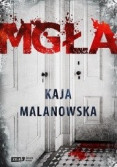 Okładka książki Mgła Kaja Malanowska