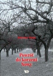 Okładka książki Powrót do korzeni. Nowy Bolesław Faron