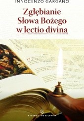 Okładka książki Zgłębianie Słowa Bożego w lectio divina Innocenzo Gargano