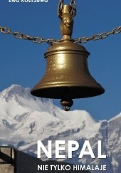 Nepal. Nie tylko Himalaje