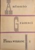 Okładka książki Pisma wybrane. Tom 1 Antonio Gramsci