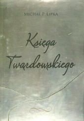 Okładka książki Księga Twardowskiego Michał P. Lipka