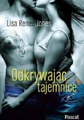 Okładka książki Odkrywając tajemnice Lisa Renee Jones