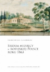 Okładka książki Siedem miesiecy w rosyjskiej Polsce roku 1863 Fortescue L.M. Anderson
