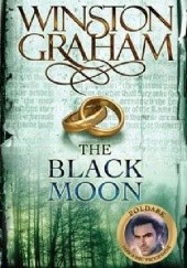 Okładka książki The Black Moon: A Novel of Cornwall 1794-1795 Winston Graham