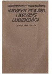 Okładka książki Kryzys Polski i kryzys ludzkości Aleksander Bocheński