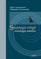 Socjologia religii. Antologia tekstów