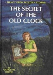 Okładka książki The Secret of The Old Clock Carolyn Keene