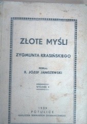 Okładka książki Złote myśli Zygmunta Krasińskiego Józef Janiszewski, Zygmunt Krasiński