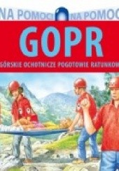 Okładka książki GOPR Górskie Ochotnicze Pogotowie Ratunkowe Wiesław Drabik