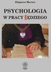 Okładka książki Psychologia w pracy sędziego Zbigniew Marten