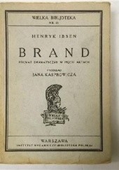 Okładka książki Brand. Poemat dramatyczny w pięciu aktach Henrik Ibsen
