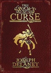 Okładka książki The Spook's Curse Joseph Delaney