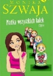 Okładka książki Matka wszystkich lalek. Część 2 Monika Szwaja