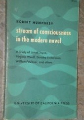 Okładka książki Stream of Consciousness in the Modern Novel Robert Humphrey