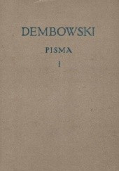 Okładka książki Pisma. Tom 1. 1841-1842 Edward Dembowski