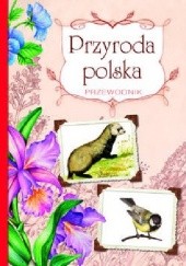 Okładka książki Przyroda polska. Przewodnik Robert Jacek Dzwonkowski