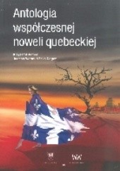 Okładka książki Antologia współczesnej noweli quebeckiej 