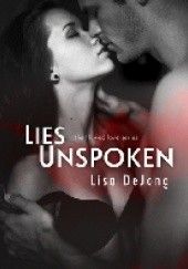 Okładka książki Lies Unspoken Lisa De Jong