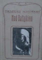 Okładka książki Nad Bałtykiem Tadeusz Miciński