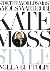 Okładka książki Kate Moss: Style Angela Buttolph