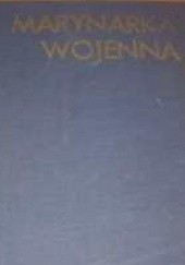 Okładka książki Marynarka Wojenna 1945 - 1970 praca zbiorowa